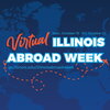 Virtual Illinois aborad week