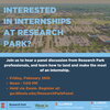 internship flyer at research park.  Internships at Research Park Panel Discussion Description Join us to hear a panel discussion from Research Park professionals and learn how to land and make the most of an internship a Research Park. A great way to prepare for the Research Park Career Fair on March 2. Time  Feb 26, 2021 12:00 PMt in Central Time (US and Canada)