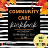 Featuring autum leaves with info: Community Care Kickback Food For The Soul, Wednesday, September 22nd at Noon.