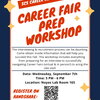 CSC Career Services Career Fair Prep Workshop he interviewing & recruitment process can be daunting. Come obtain inside information that will help you  succeed this Fall. This workshop includes everything  from preparing for an interview to successfully navigating Career Fairs (virtual & in person!) to acing the site visit! Register on Handshake