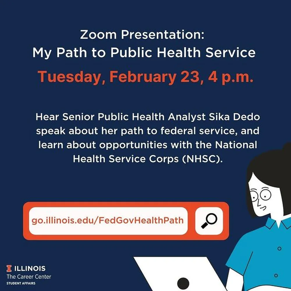 Flyer contains a cartoon of a woman on a computer. Message: Zoom Presentation My Path to Federal Public Health Service 02/23 Tuesday 4:00pm to 5:00pm Online via ZOOM Hear Senior Public Health Analyst Sika Dedo speak about her path to federal service, and learn about opportunities with the National Health Service Corps (NHSC).