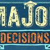 major decisions